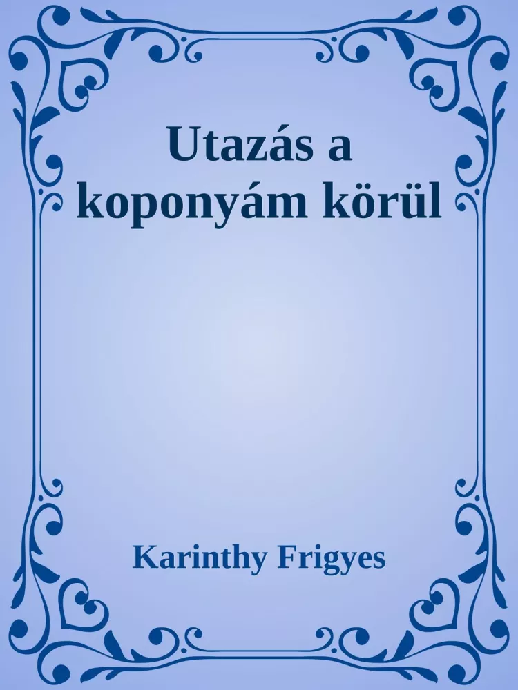 Utazás a koponyám körül borító