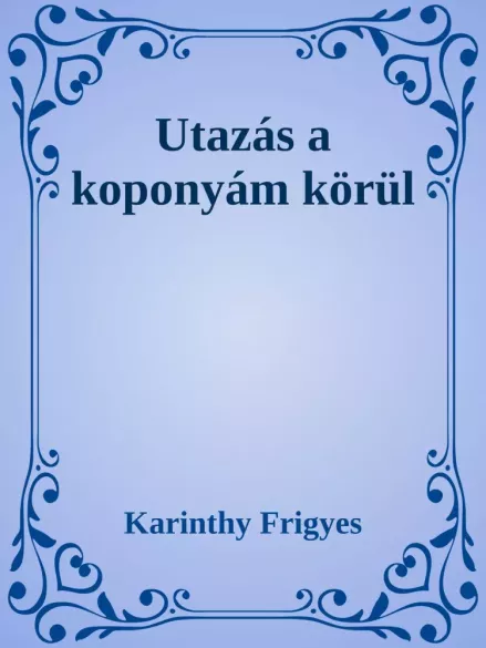 Utazás a koponyám körül