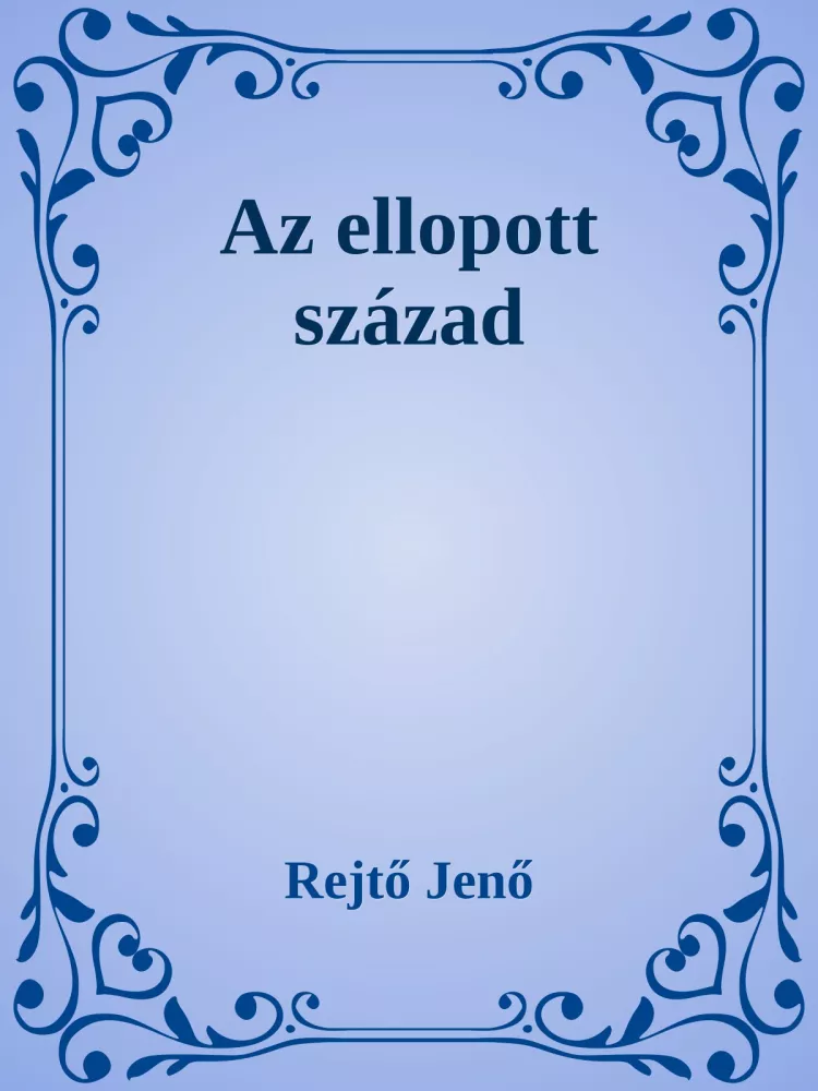 Az ellopott század borító