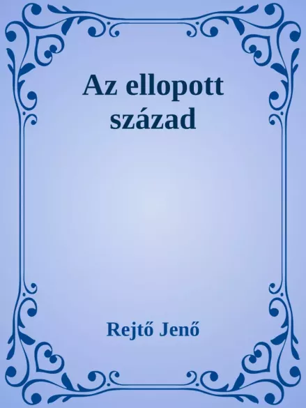 Az ellopott század borító