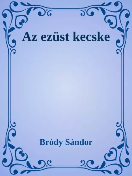 Az ezüst kecske borító