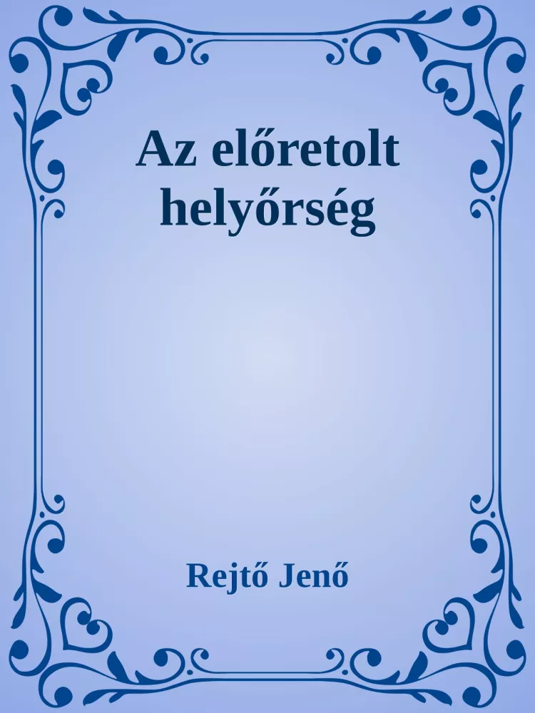 Az előretolt helyőrség borító