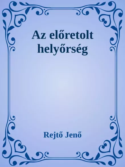 Az előretolt helyőrség