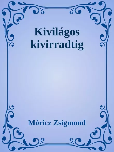 Kivilágos kivirradtig