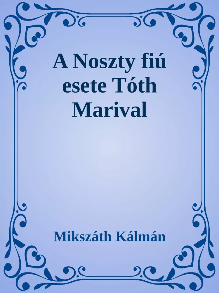 A Noszty fiú esete Tóth Marival borító