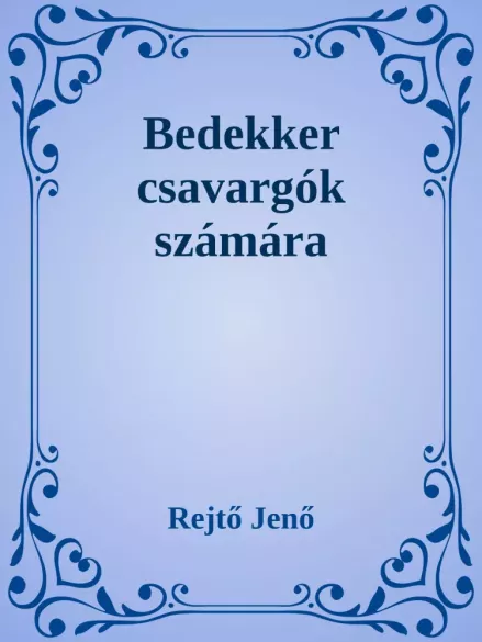 Bedekker csavargók számára