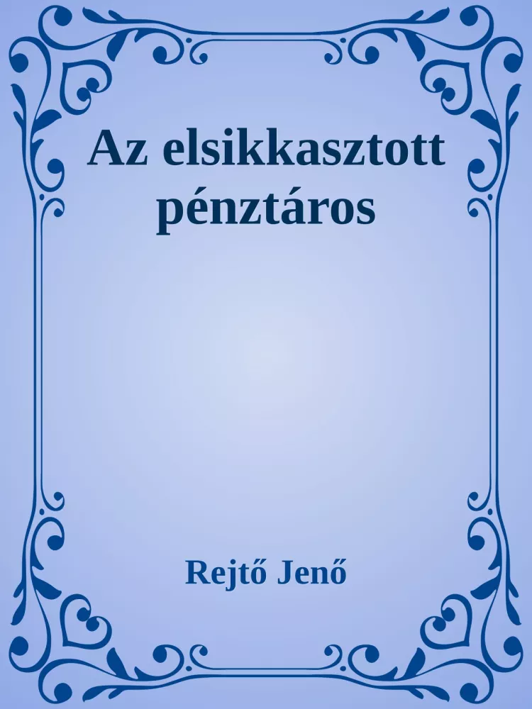 Az elsikkasztott pénztáros borító