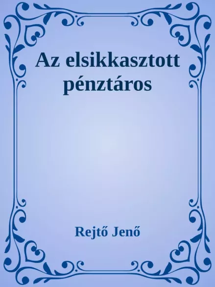 Az elsikkasztott pénztáros borító