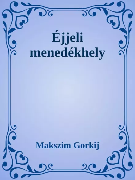 Éjjeli menedékhely borító