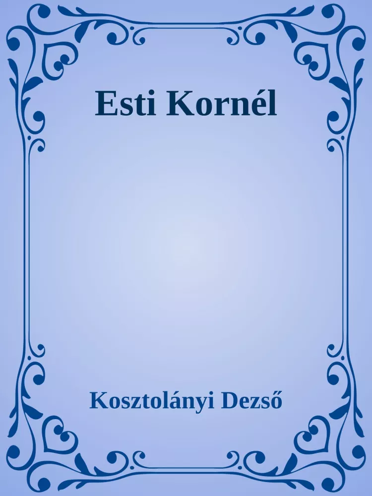 Esti Kornél - Esti Kornél kalandjai borító