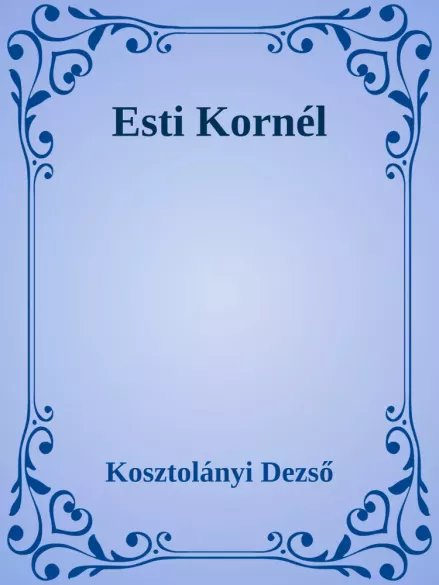 Esti Kornél - Esti Kornél kalandjai borító