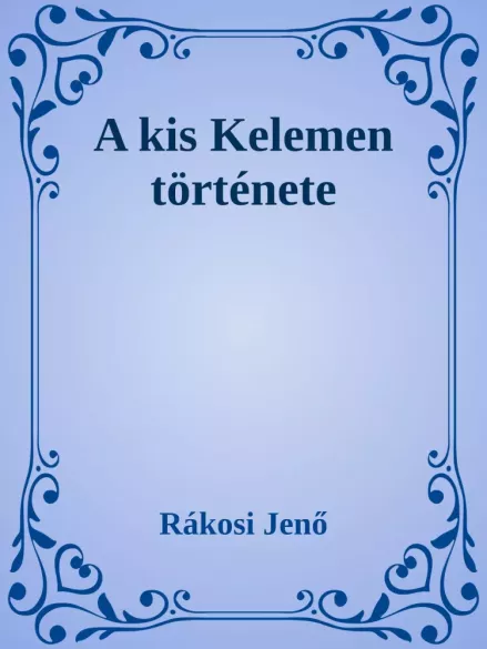 A kis Kelemen története borító