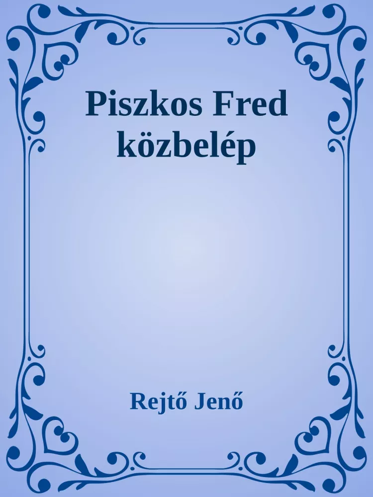 Piszkos Fred közbelép borító