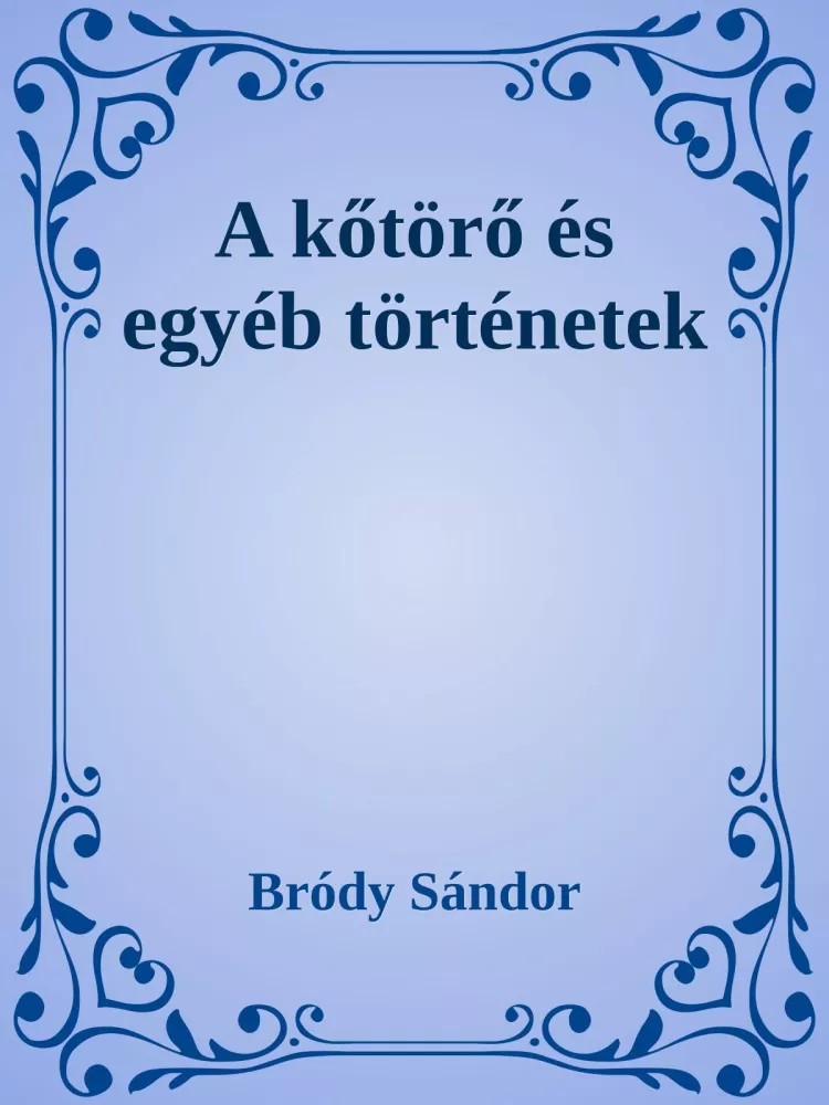 A kőtörő és egyéb történetek borító