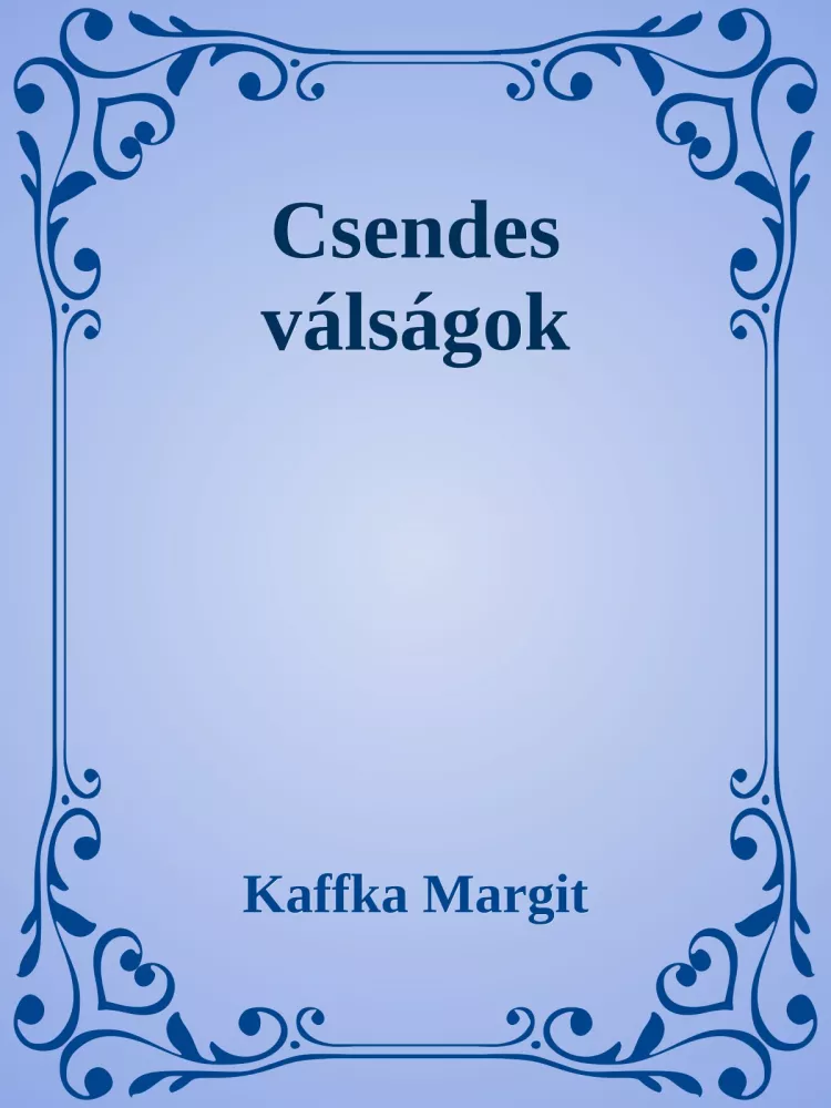 Csendes válságok borító