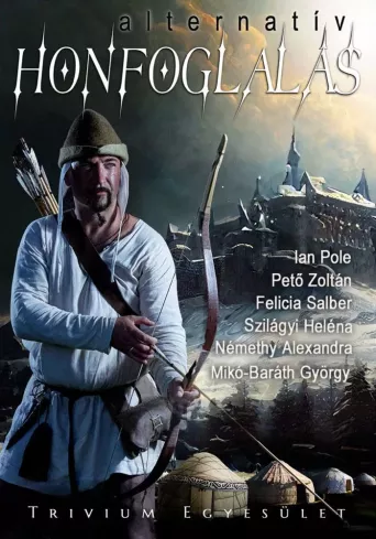 Alternatív honfoglalás borító