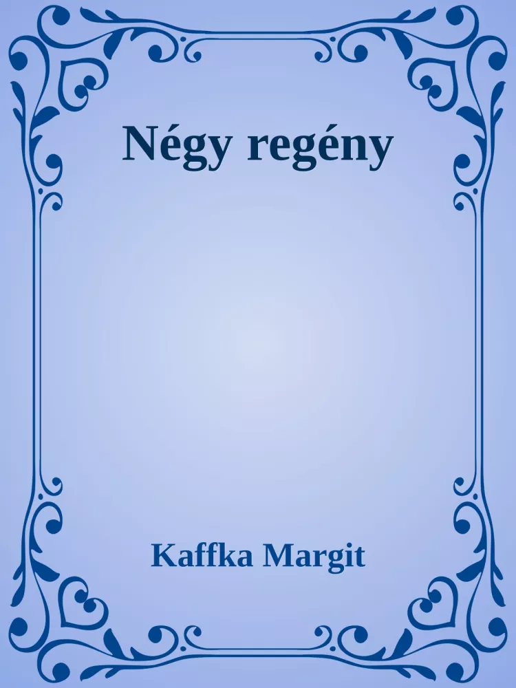Kaffka Margit regényei borító