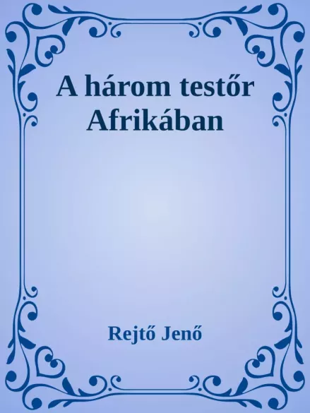 A három testőr Afrikában
