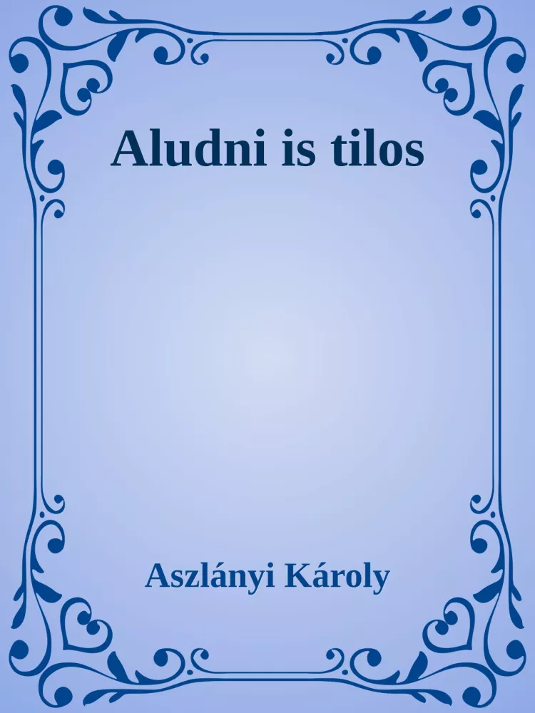 Aludni is tilos borító