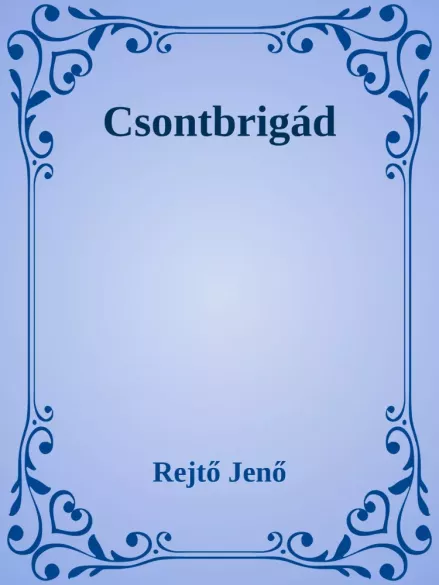 Csontbrigád