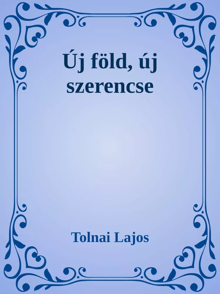 Új föld, új szerencse borító