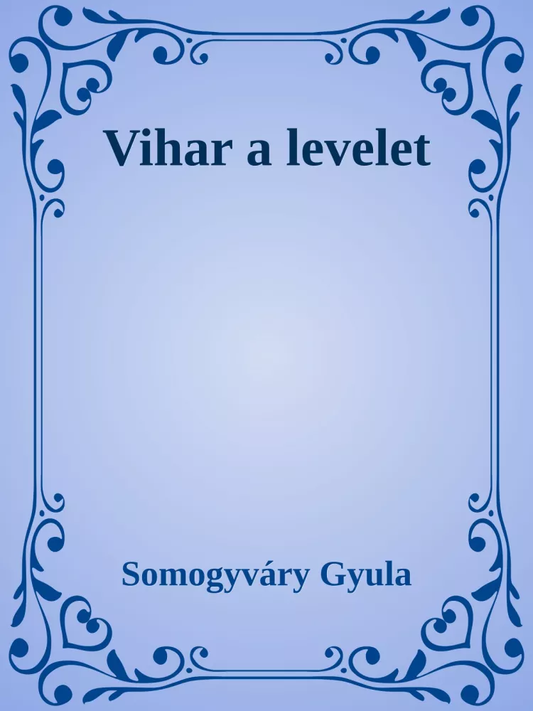 Vihar a levelet borító