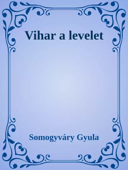 Vihar a levelet