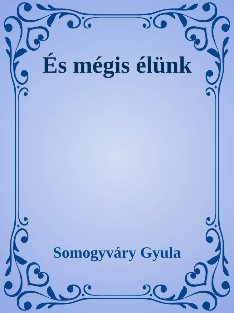 És mégis élünk borító