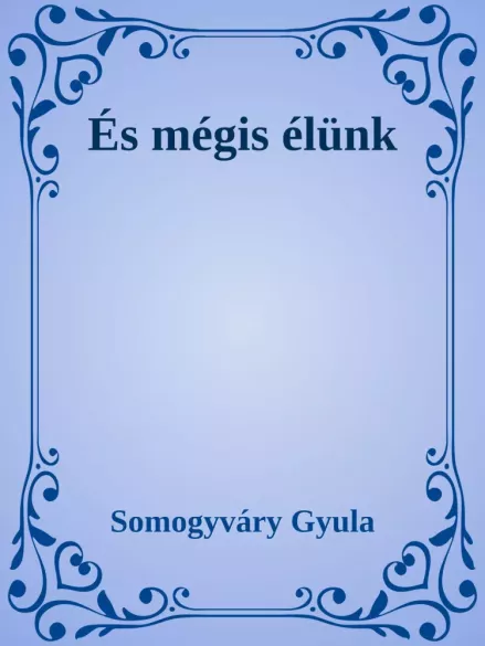 És mégis élünk borító