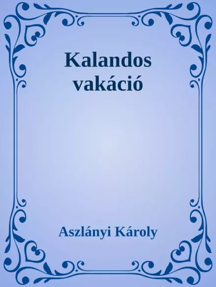 Kalandos vakáció borító