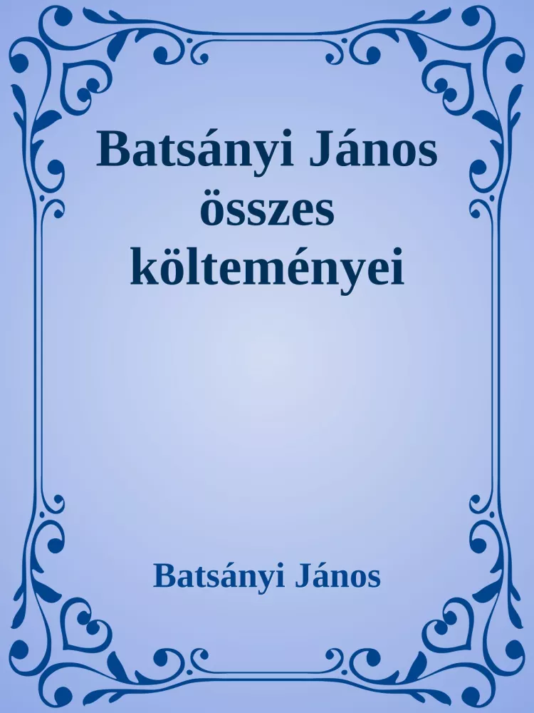 Batsányi János összes költeményei borító