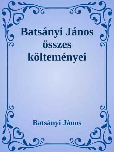 Batsányi János összes költeményei borító