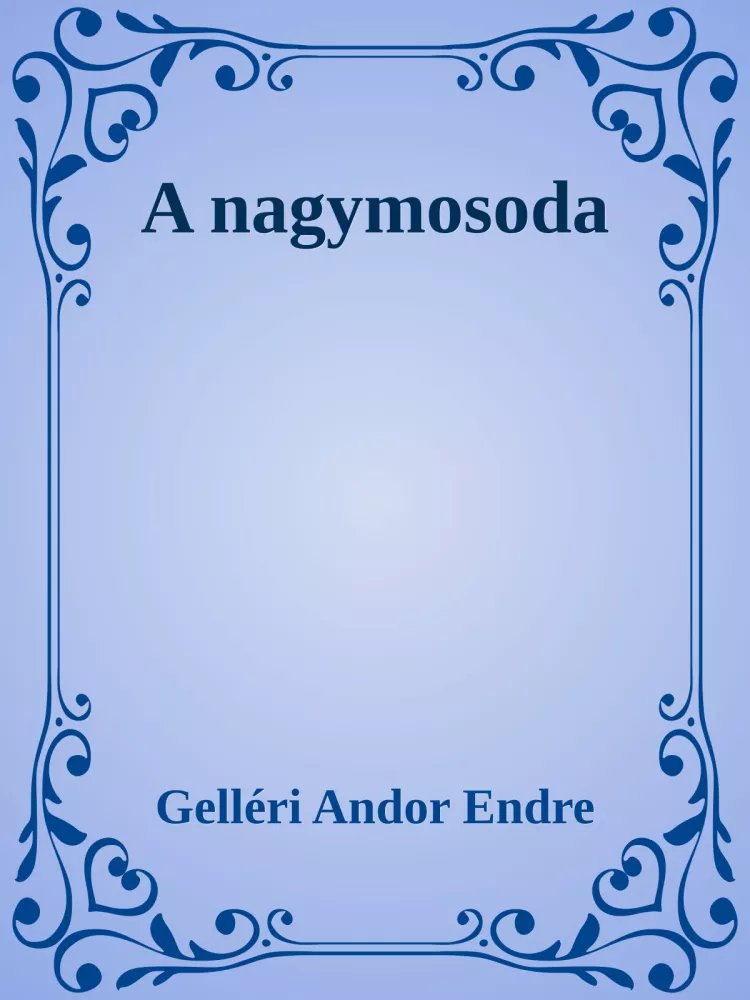 A nagymosoda borító