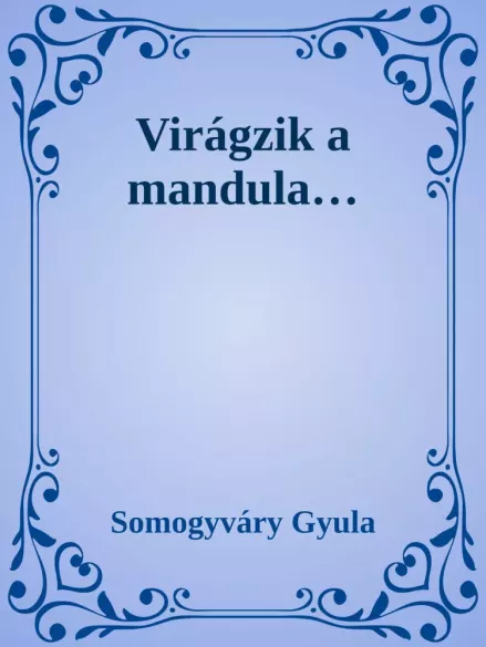 Virágzik a mandula borító