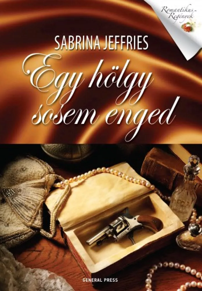 Egy hölgy sosem enged borító