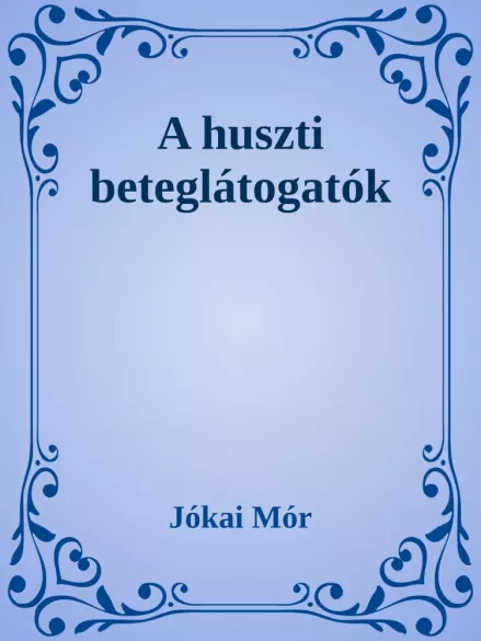 A huszti beteglátogatók borító