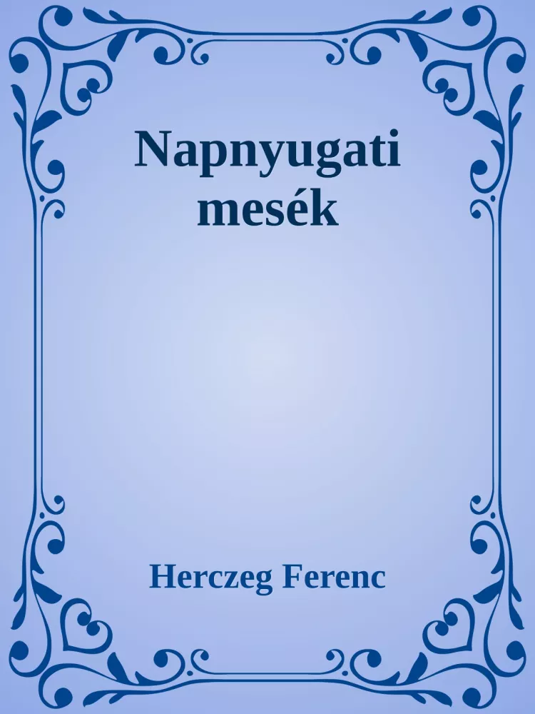 Napnyugati mesék borító