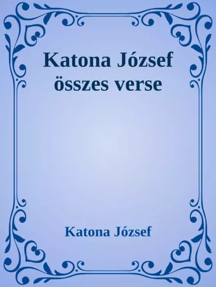 Katona József összes verse