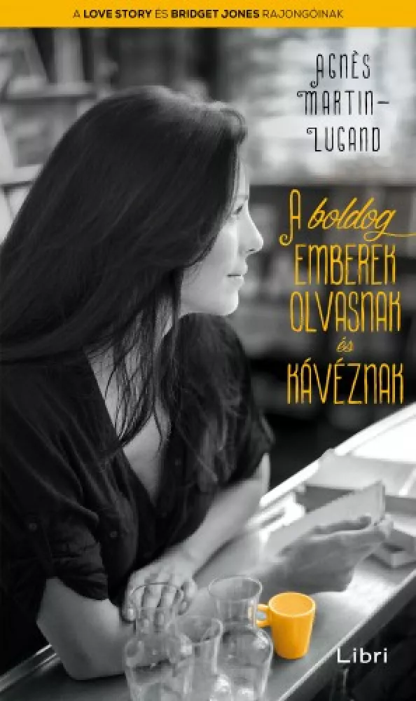 A boldog emberek olvasnak és kávéznak borító