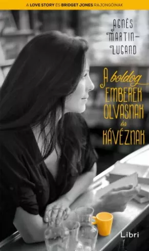 A boldog emberek olvasnak és kávéznak borító