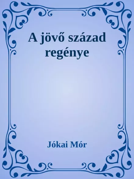 A jövő század regénye