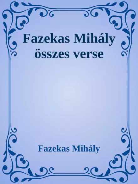 Fazekas Mihály összes verse borító