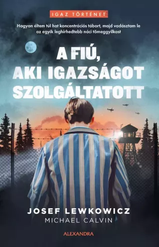 A fiú, aki igazságot szolgáltatott borító