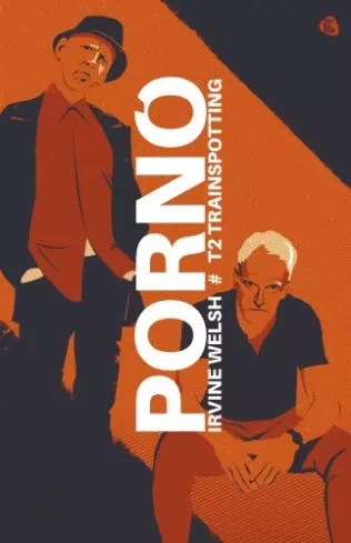 Pornó - Trainspotting 2. borító