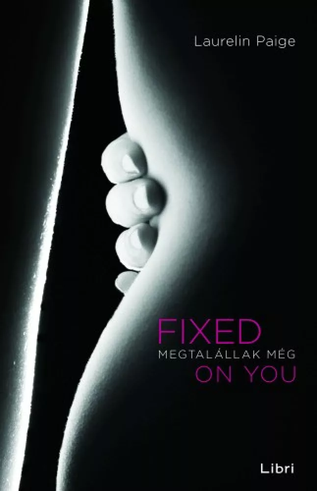 Fixed on you - Megtalállak még borító