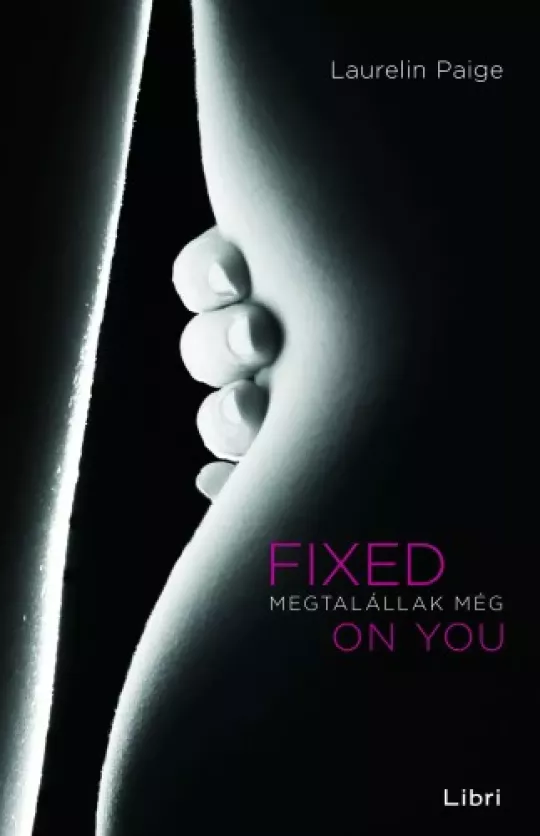 Fixed on you - Megtalállak még borító