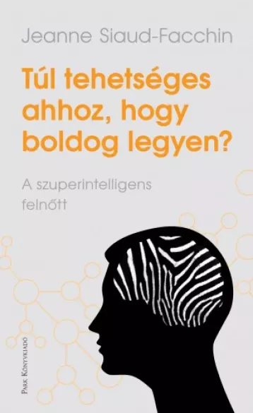 Túl tehetséges ahhoz, hogy boldog legyen? borító