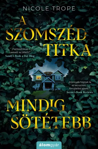 A szomszéd titka mindig sötétebb borító