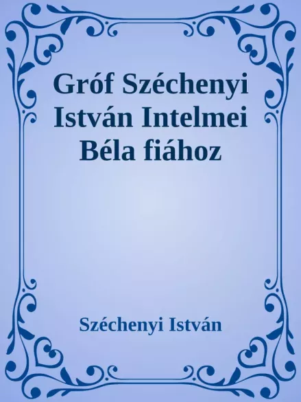 Intelmei Béla fiához