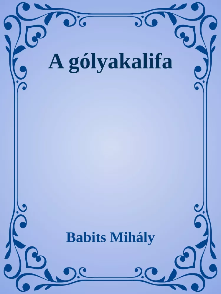 A Gólyakalifa borító